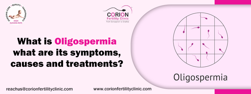 What is Oligospermia what are its symptoms, causes, and treatments?